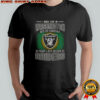 I May Live In Washington But On Gameday My Heart And Soul Belongs To Raiders T-Shirt