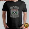 I May Live In West Virginia But On Gameday My Heart And Soul Belongs To Raiders T-Shirt