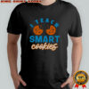 I Teach Smart Cookies T-Shirt