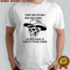 I wont back up and i wont back down skull shirt