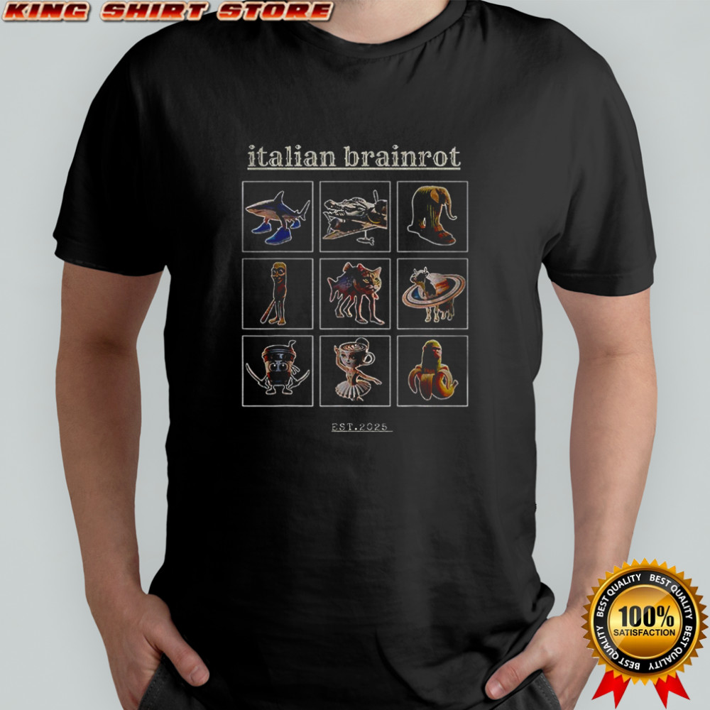 Italian brainrot anomaly humor est 2025 shirt