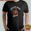 It’s in my heart San Francisco Giants baseball lovers shirt