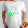 It’s pronounced fight the stigma shirt