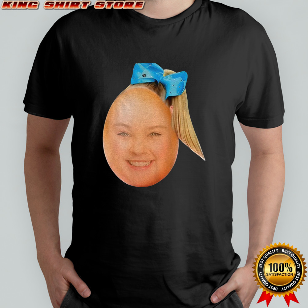Jojo Siwa egg funny meme shirt