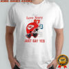 Kansas City Chiefs It’s a Love Story Baby Just say yes Travis Kelce vs Taylor helmet shirt