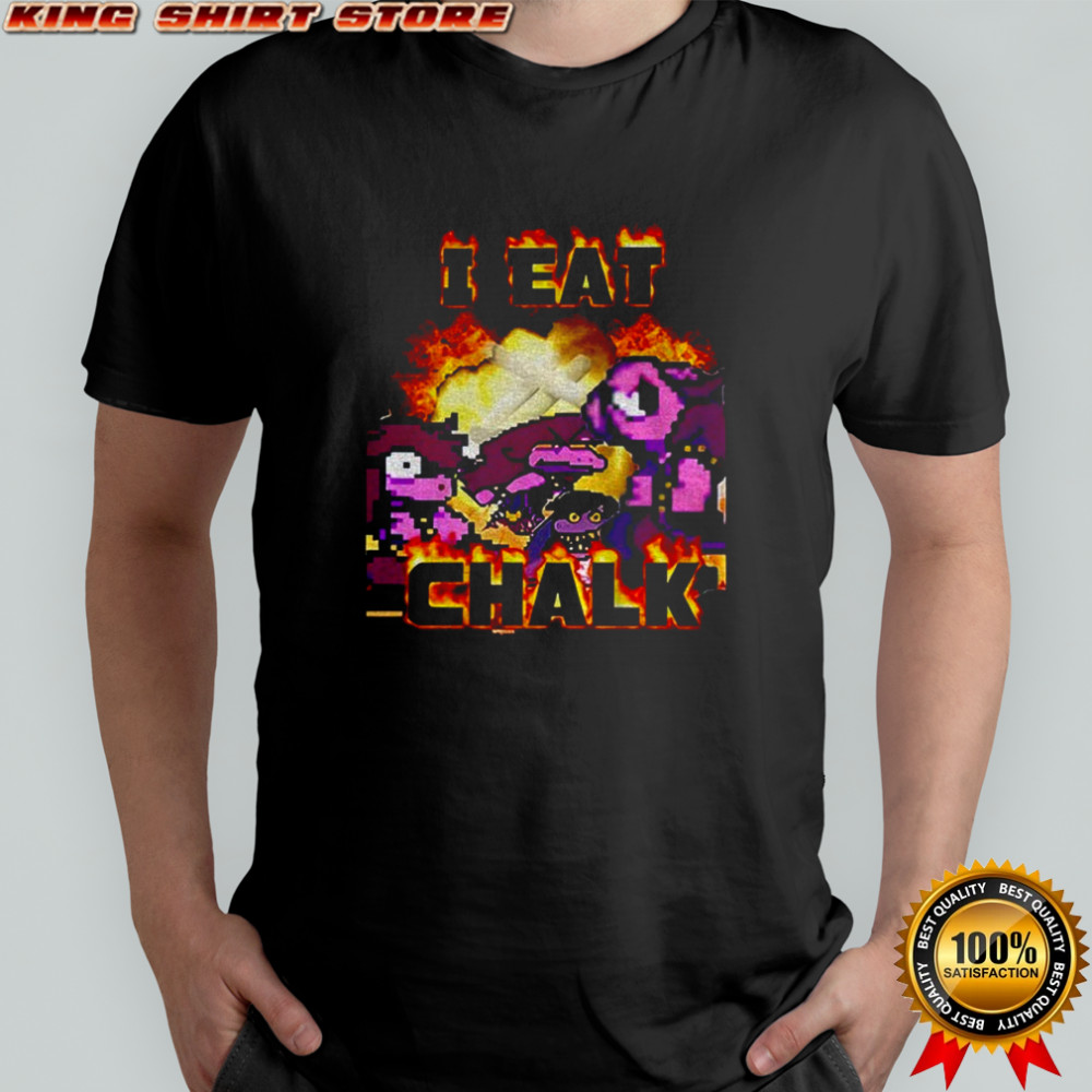 Keith I eat Chalk shirt