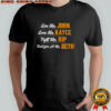 Live Like John Love Like Kayce Loyal Like Rip Don’t Give Af Like Beth shirt