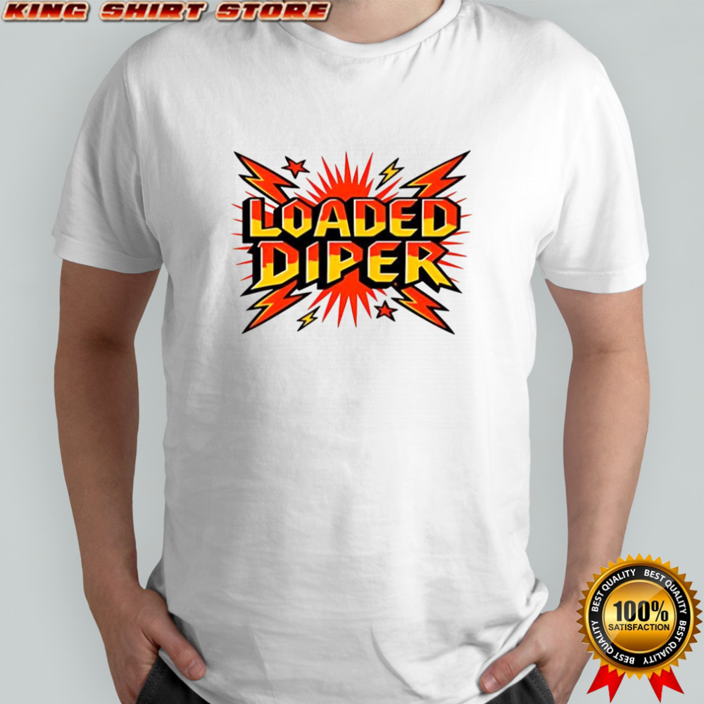 Loded diper shirt