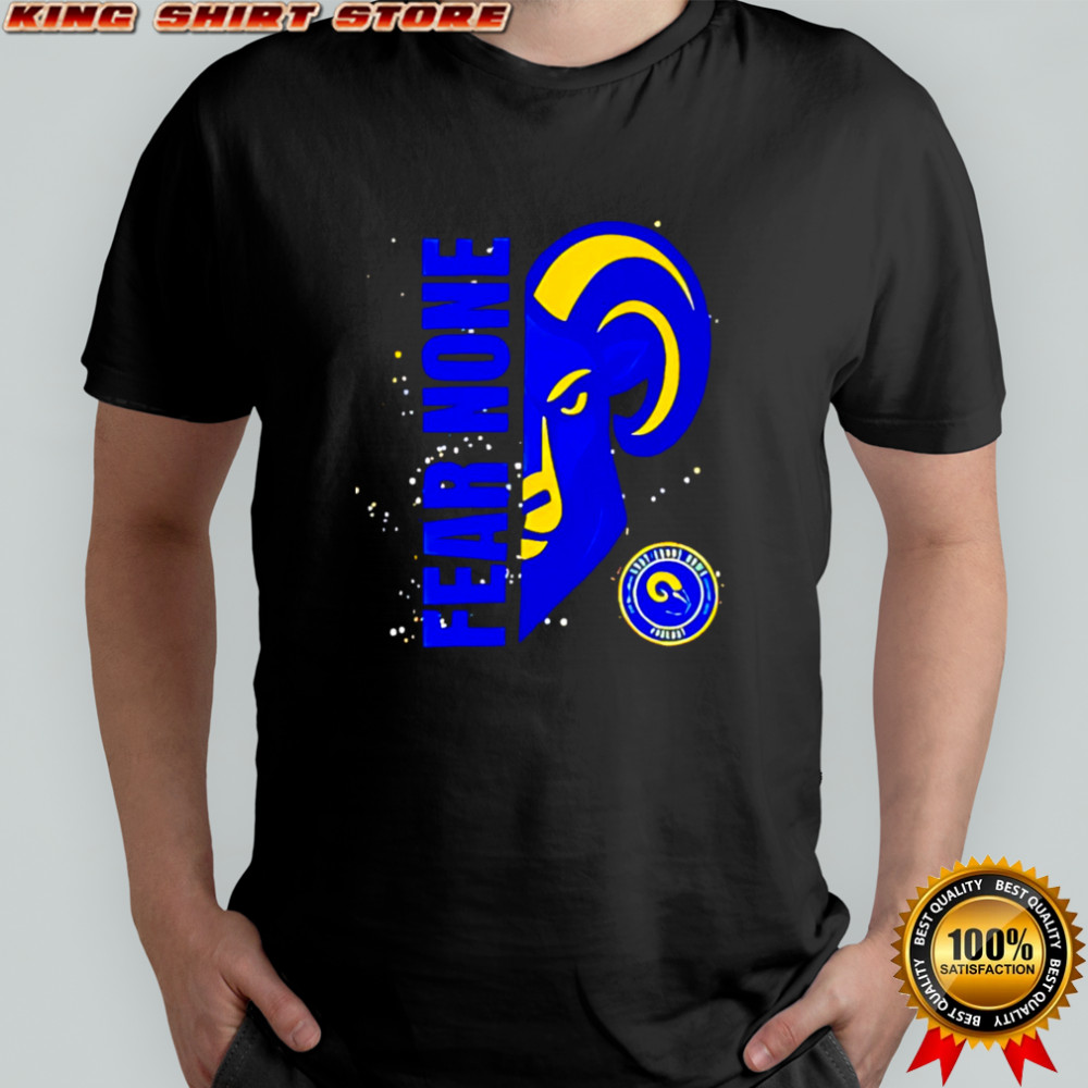 Los Angeles Rams Fear None logo shirt