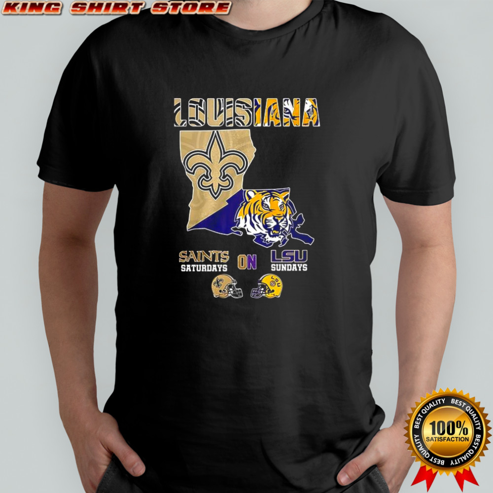 Louisiana Saints saturdays on LSU sundays map shirt
