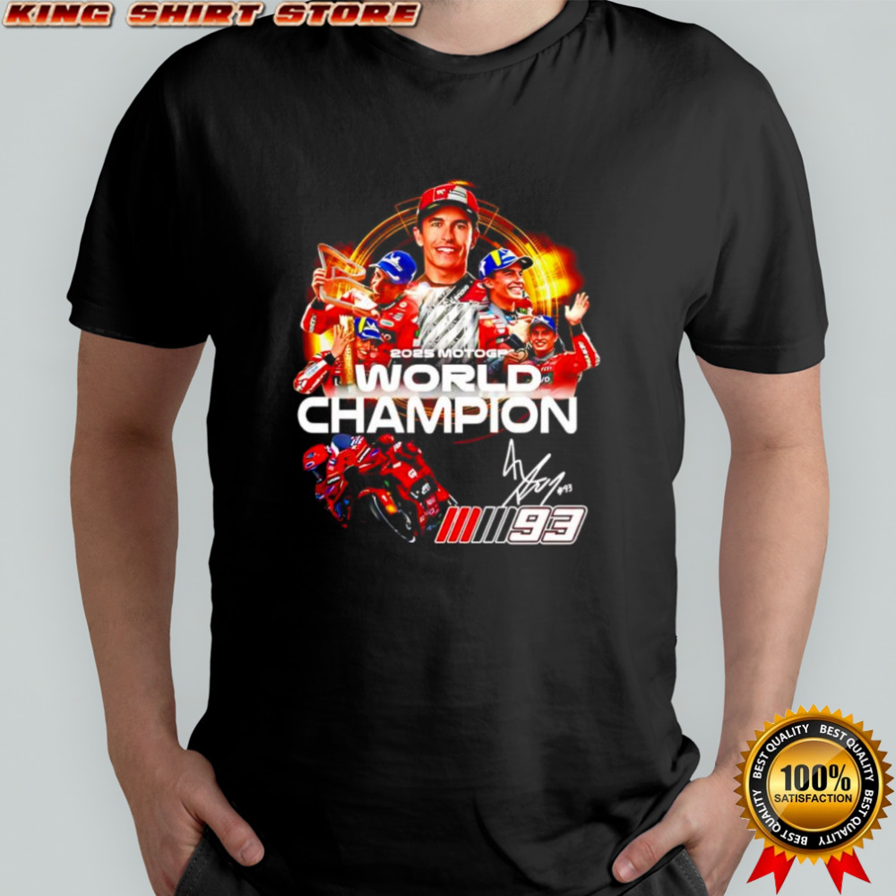 Marc Márquez 2025 number 93 MotoGP World Champion signature poster shirt