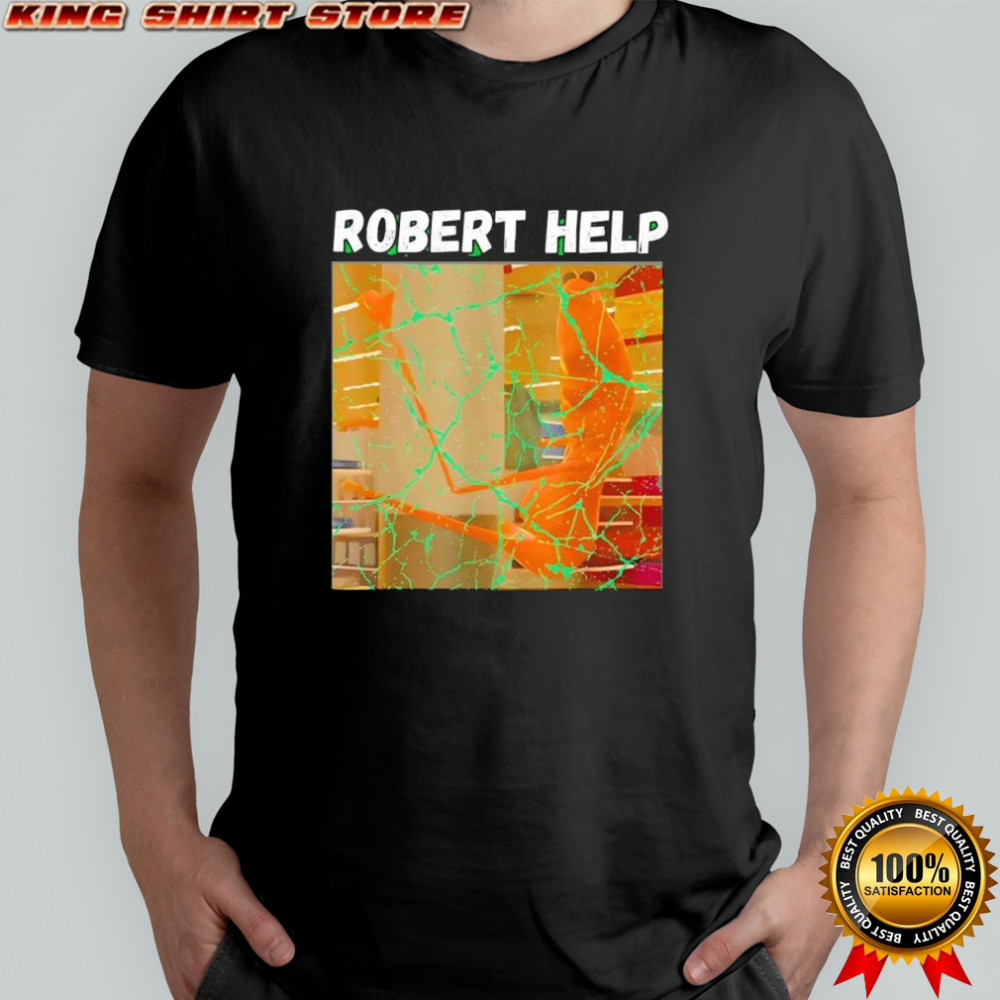 Marcus The Worm Robert Help Shirt