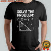 Math Solve the problem teacher for student shirt