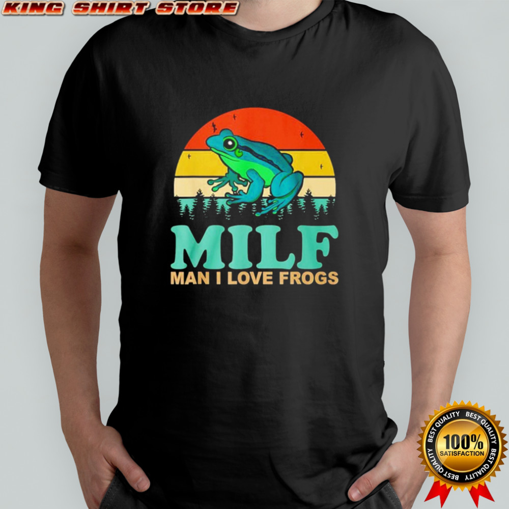 MILF Man I Love Frogs Vintage Shirt