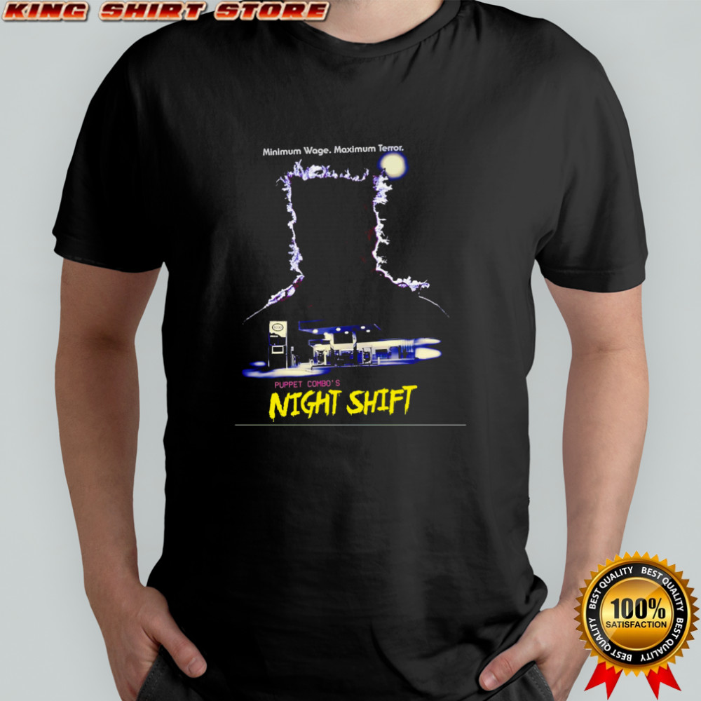 Minimum Wage Maximum Terror Puppet Combo’s Night Shift zombie video games T-shirts