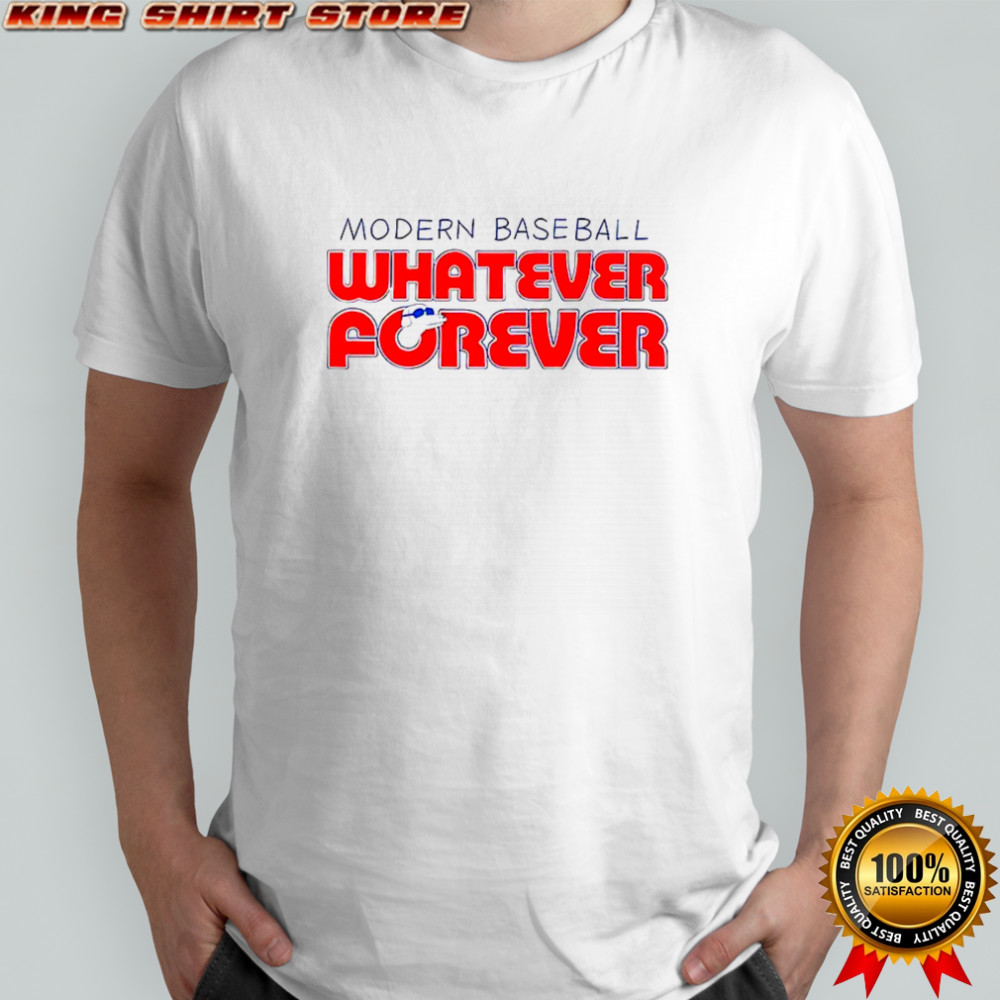 Modern Baseball Whatever Forever shirt