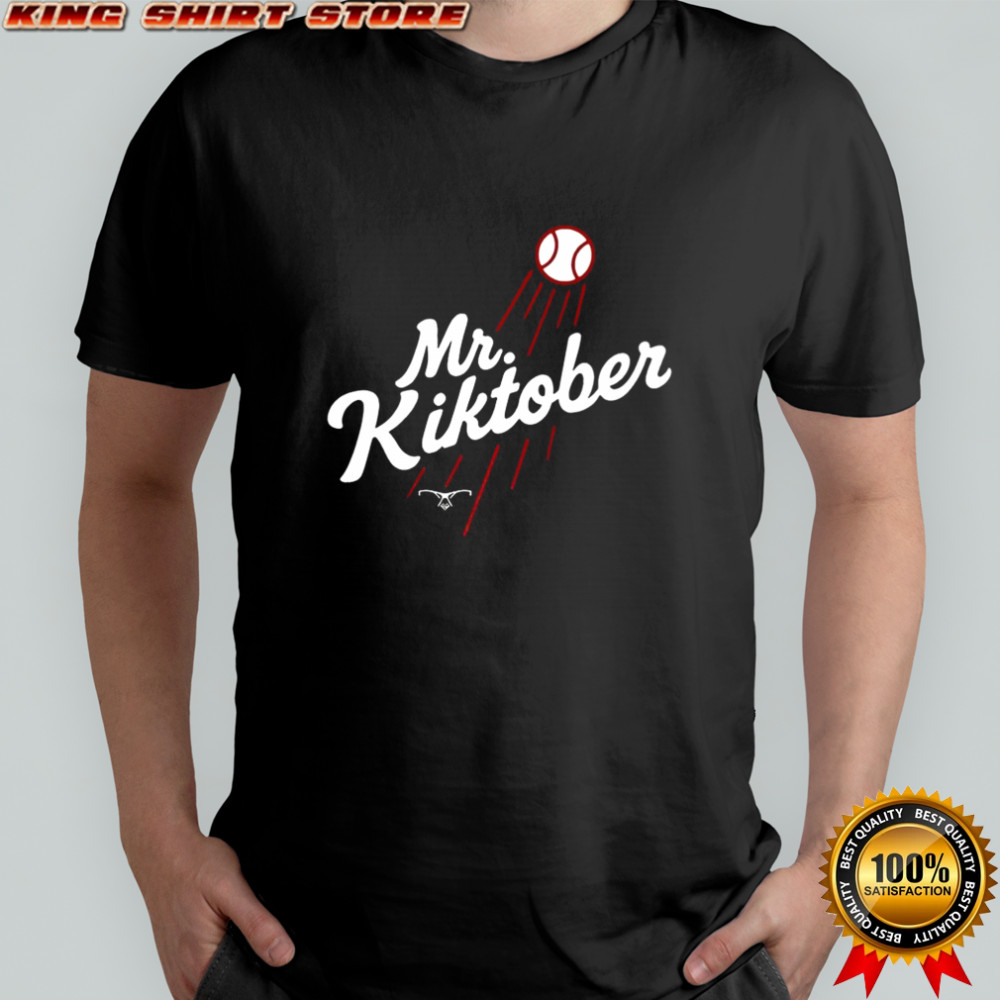 Mr. Kiktober Los Angeles Dodgers baseball The Clutch Season shirt Mr. Kiktober Los Angeles Dodgers baseball The Clutch Season shirt