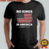 No Kings in America Since 1776 Vintage USA Flag No Kings shirt