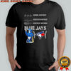 Normal heartbeat deceased heartbeat heartbeat watching Blue Jays sports shirt