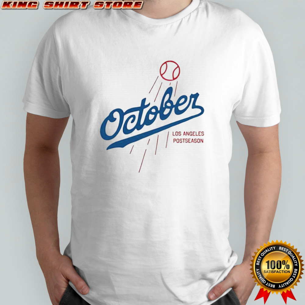 October Baseball Los Angeles Dodgers Postseason 2025 T-Shirt