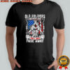 Old soldiers never die they just fade away shirt