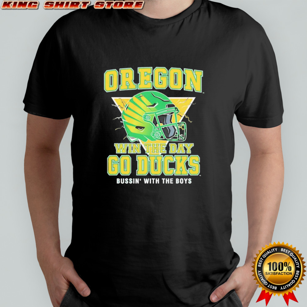 Oregon Ducks Win The Day Go Ducks Bussin’ with the boy helmet logo shirt