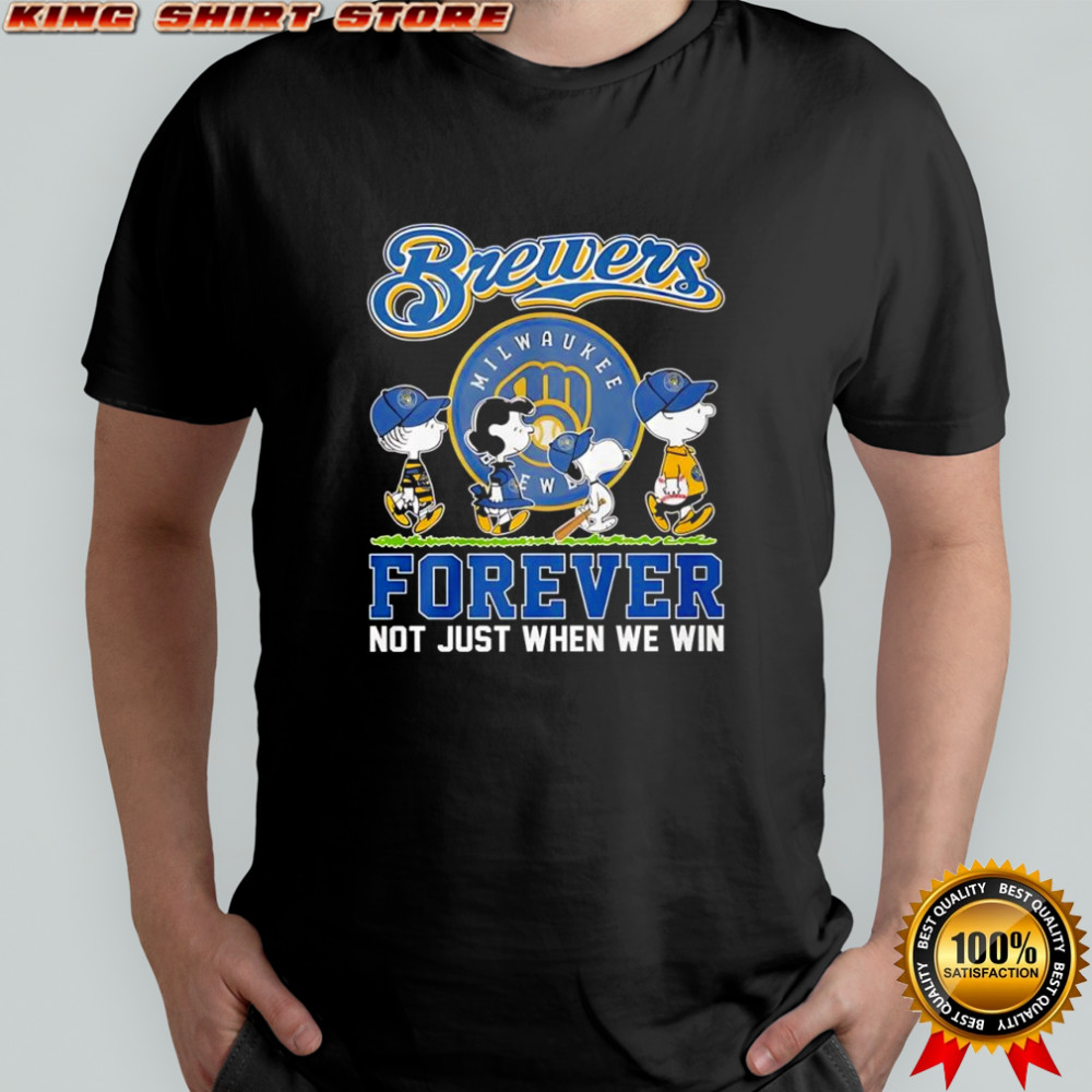 Peanuts comic x Milwaukee Brewers forever not just when we win shirt Peanuts comic x Milwaukee Brewers forever not just when we win shirt