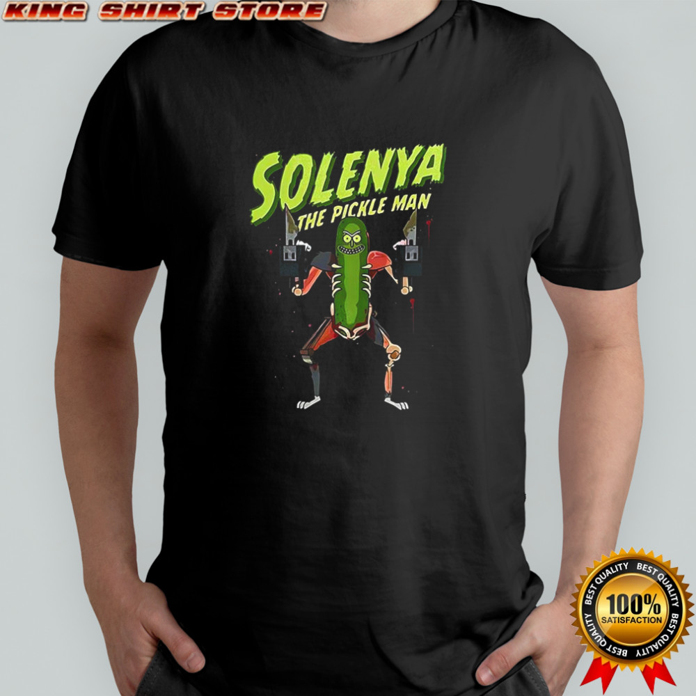 Pickle Rick and Morty Solenya The Pickle Man shirt