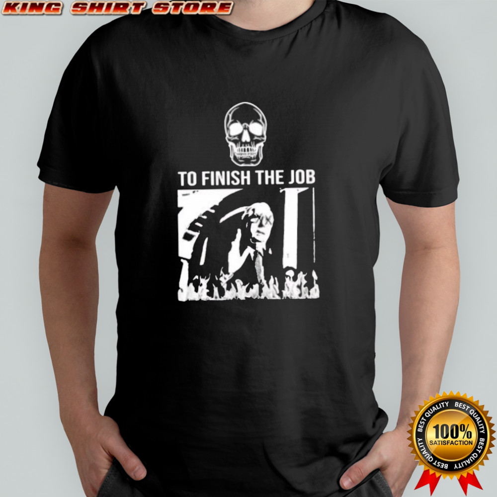 Poblano Is Back To Finish The Job Skull vintage shirt