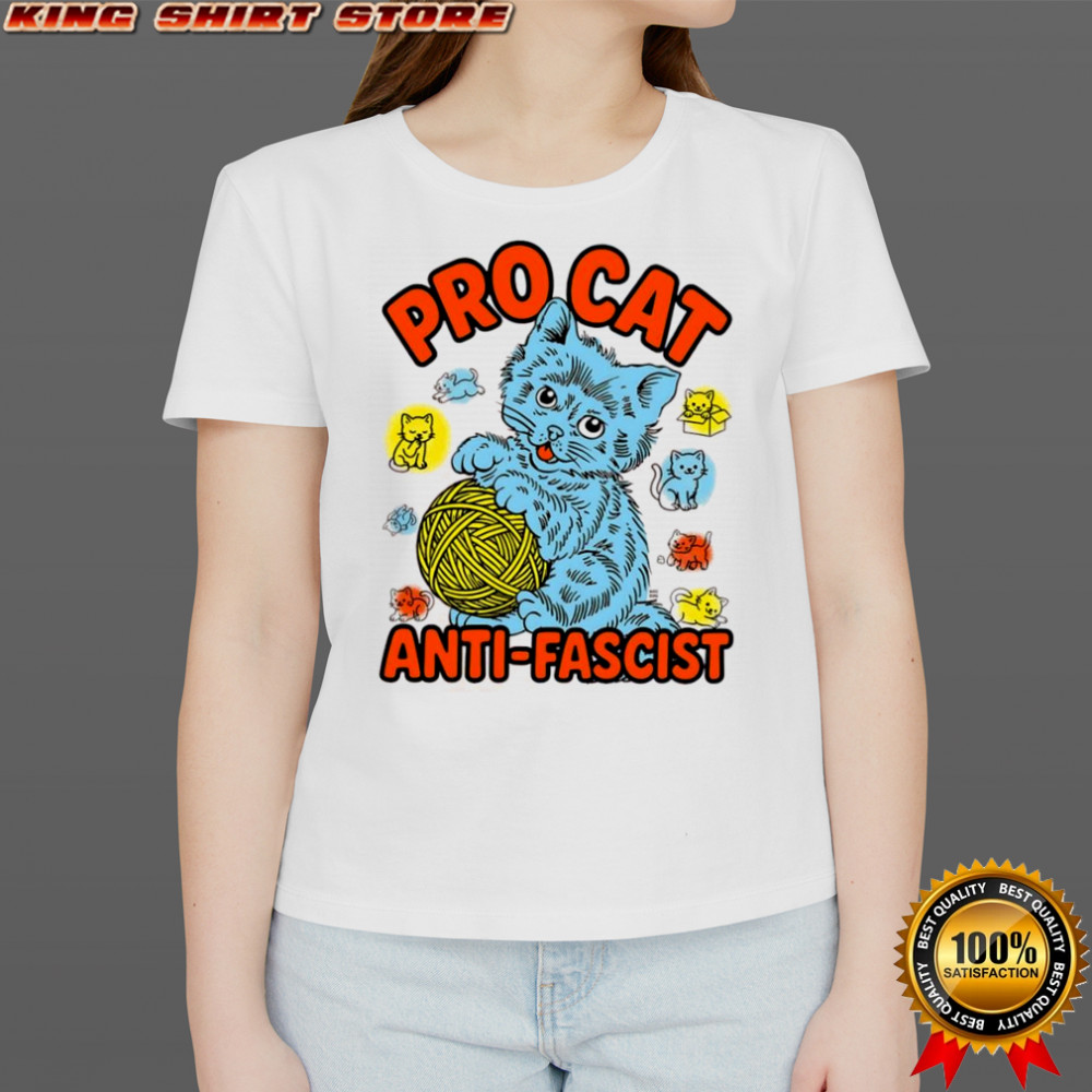 Pro Cat Anti Fascist emotions shirt