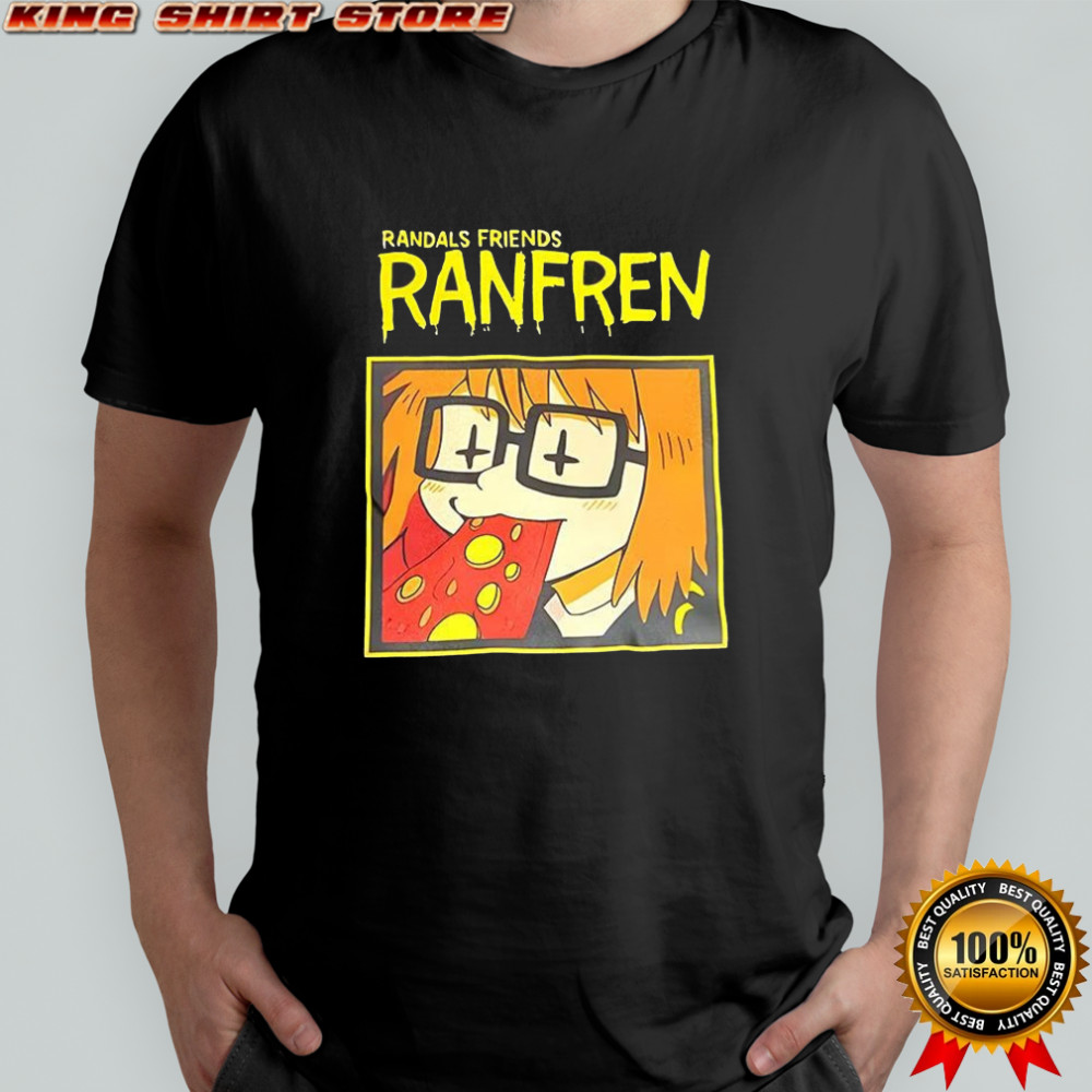 Randals friends Ranfren shirt
