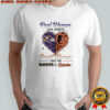 Real Women love sports smart women love the Baltimore Ravens & Baltimore Orioles shirt