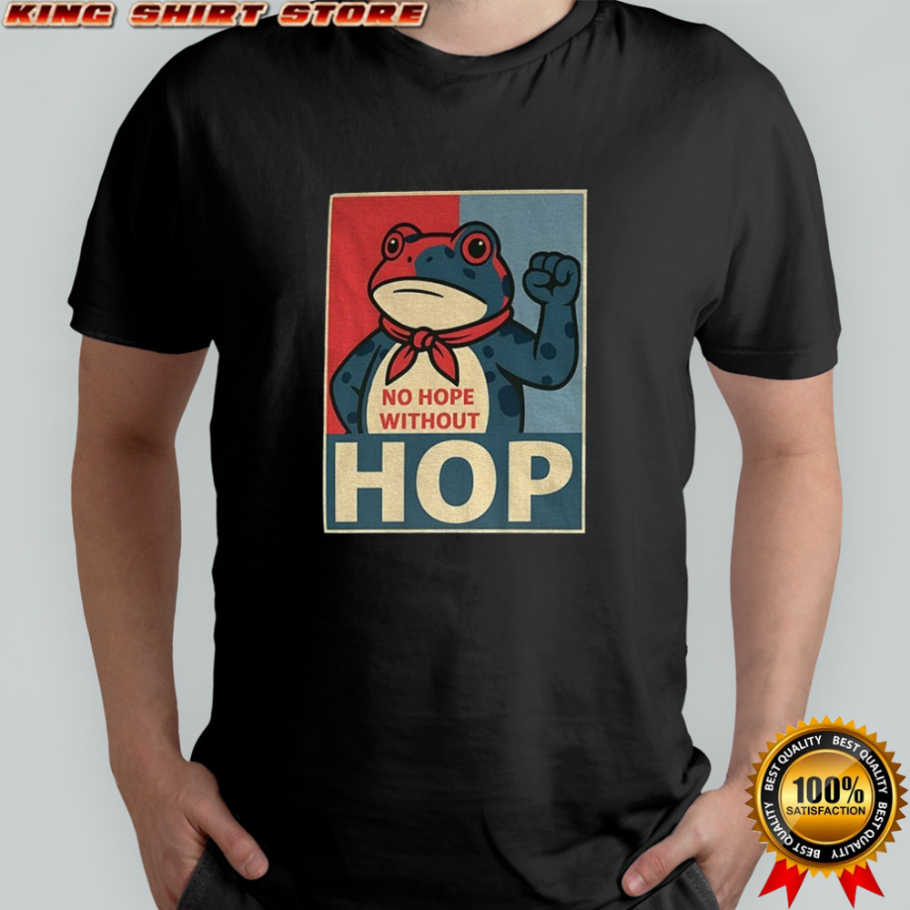 Resist Portland Frog No hope Without HOP I Stand With Frog Anti Trump Anti Fascism shirt Resist Portland Frog No hope Without HOP I Stand With Frog Anti Trump Anti Fascism shirt