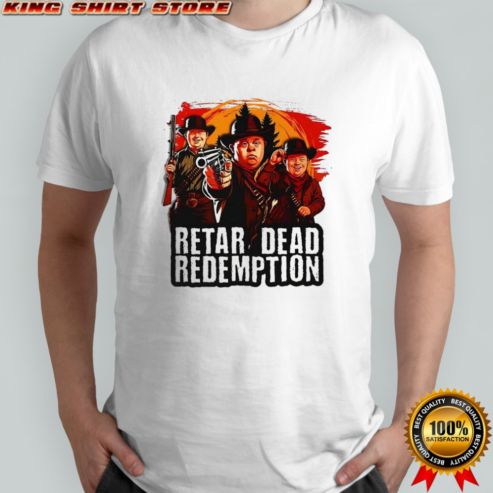 Retar dead redemption cowboy parody shirt