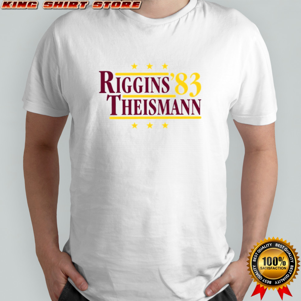 Riggins and Theismann ’83 Political Campaign Parody T-shirts Riggins and Theismann ’83 Political Campaign Parody T-shirts