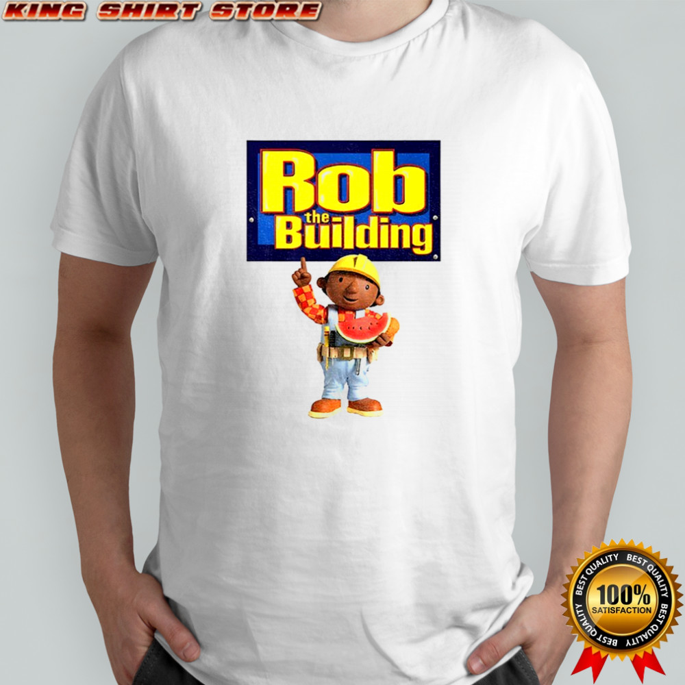 Rob The Building Bob The Builder cartoon shirt