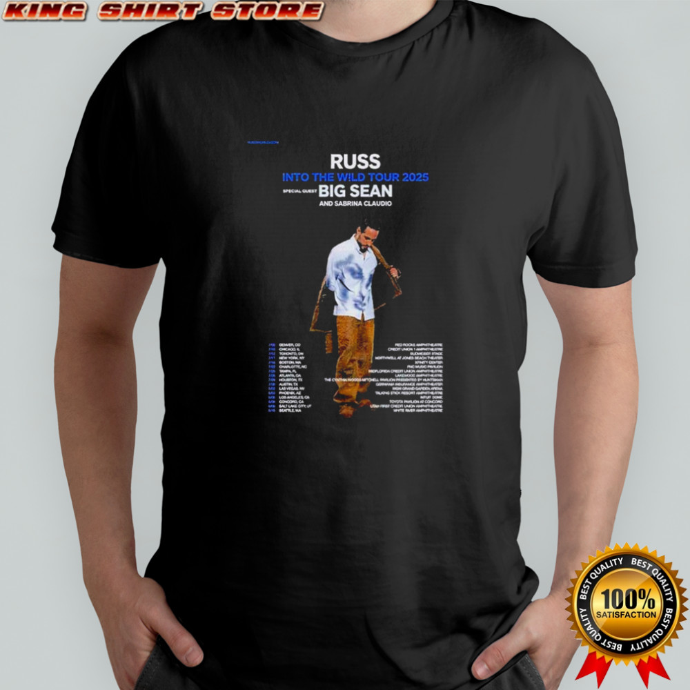 Russ Into The Wild Tour 2025 Big Sean And Sabrina Claudio Dates T-shirt