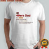 San Francisco 49ers Dad definition shirt