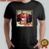 Say Pwease Libtawd Tylenol Extra Strength shirt