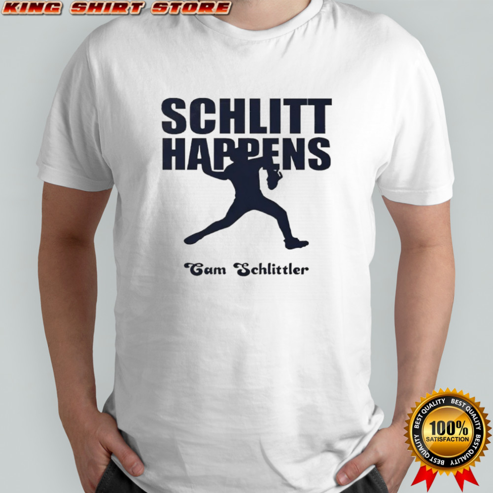 Schlitt Happens Cam Schlittler shirt
