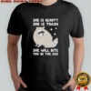 She is beauty she is trash she will bite you in the ass cartoon raccoon shirt