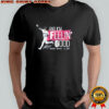 Shohei Ohtani And I’m Feelin’ Good T-Shirt
