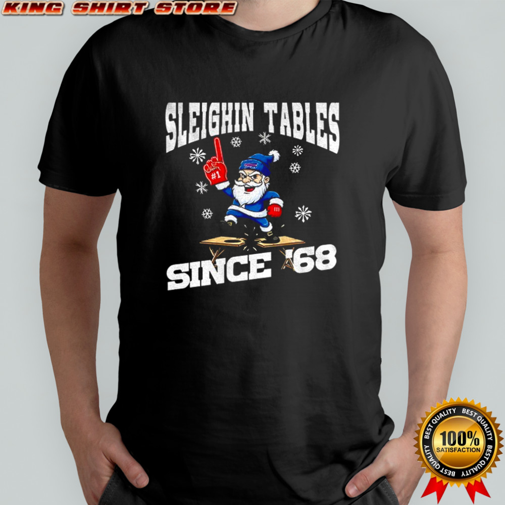 Sleighin Tables Since ’68 Buffalo Bills NFL Merry Christmas 2025 shirt