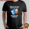Snoopy and Charlie Brown when all else fails turn up the music and dance with your dog shirt