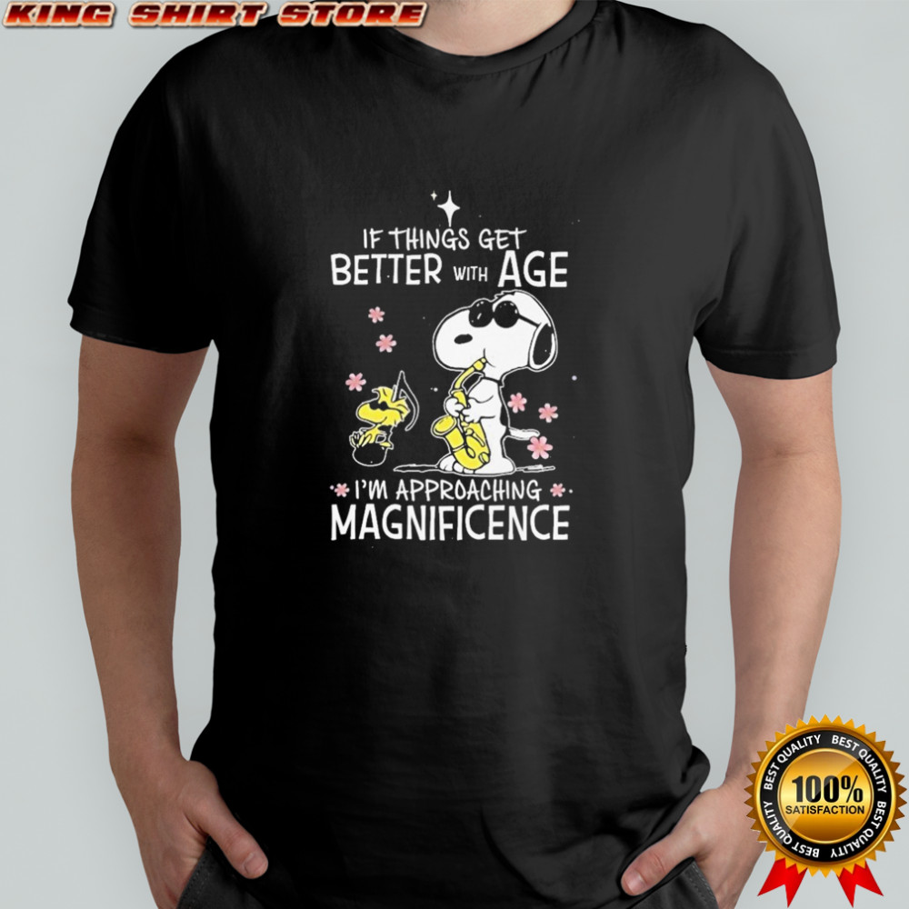 Snoopy And Woodstock The Peanuts If Things Get Better With Age I’m Approaching Magnificent T-shirt Snoopy And Woodstock The Peanuts If Things Get Better With Age I’m Approaching Magnificent T-shirt
