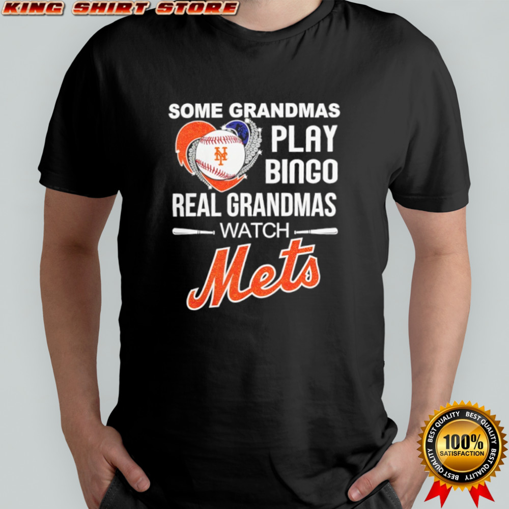 Some grandmas play bingo real grandmas watch New York Mets shirt