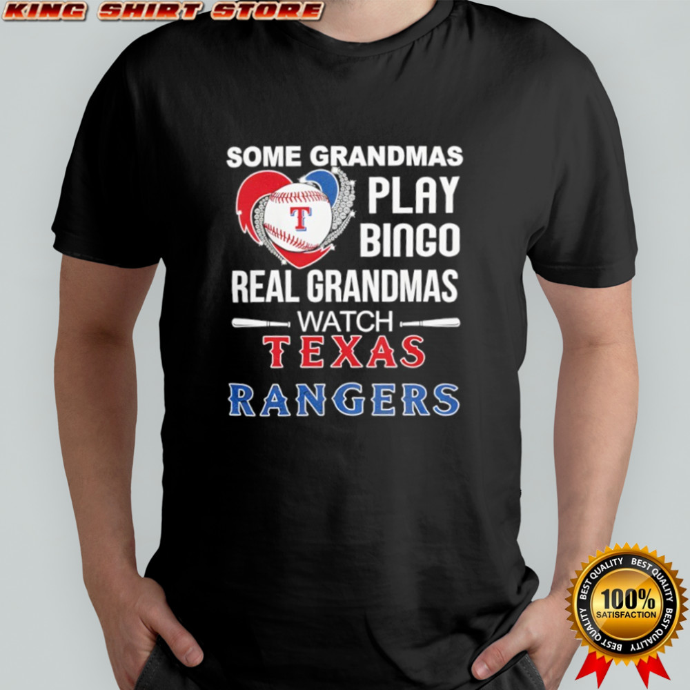 Some grandmas play bingo real grandmas watch Texas Rangers shirt Some grandmas play bingo real grandmas watch Texas Rangers shirt