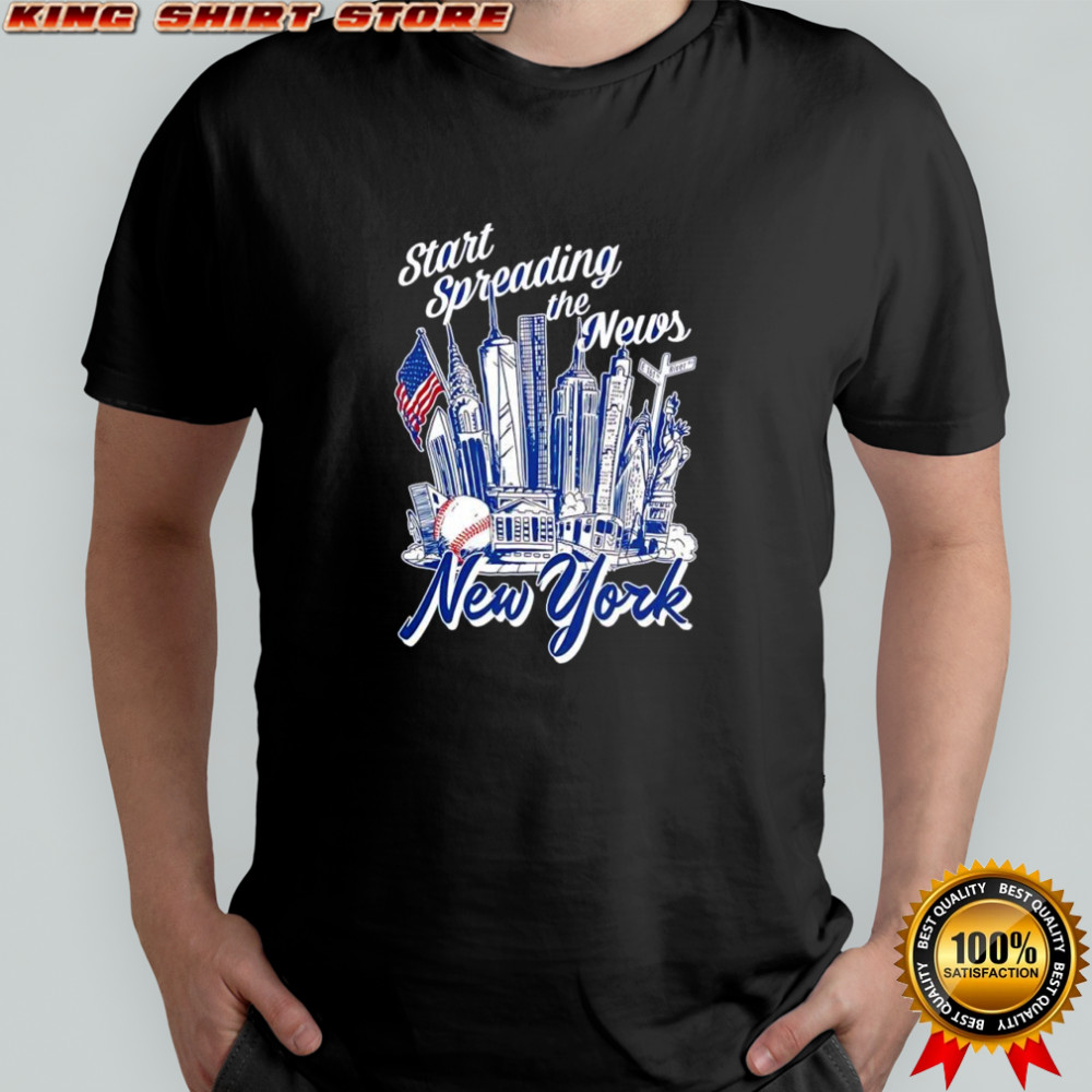 Start Spreading The New in New York City shirt