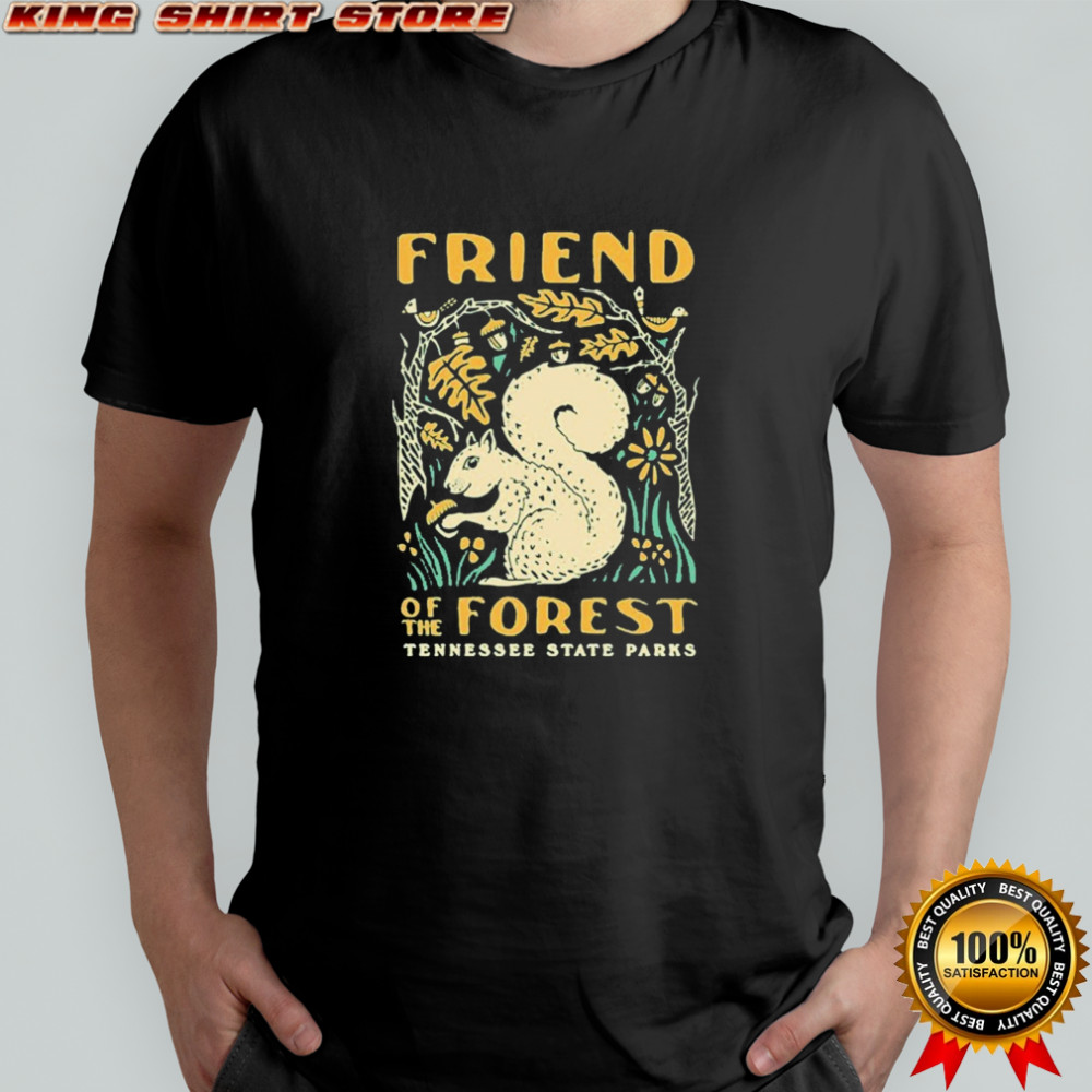 Tennessee State Parks Friend Of The Forest T-shirt