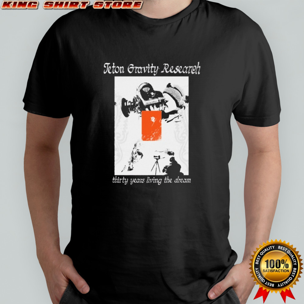 Teton Gravity Research X LCO 30 Years Living The Dream T-shirt Teton Gravity Research X LCO 30 Years Living The Dream T-shirt